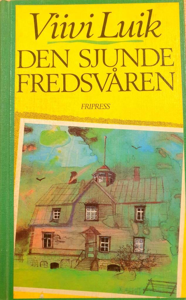 Den sjunde fredsv&aring;ren : roman