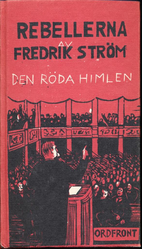 Rebellerna : en kr&ouml;nika om de stora folkr&ouml;relserna