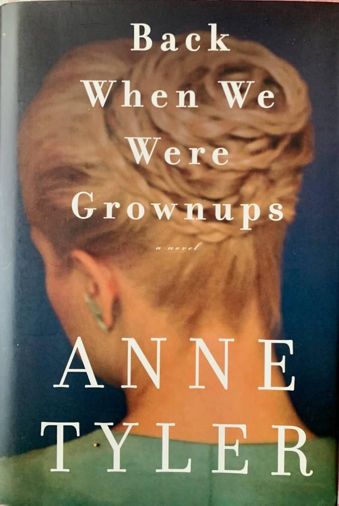Back when we were grownups : a novel