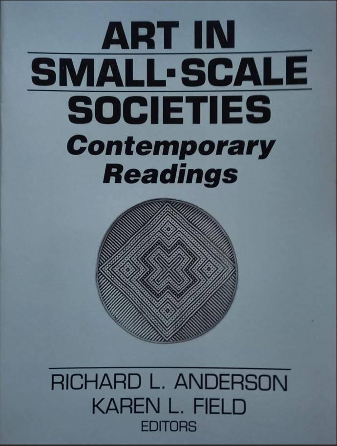 Art in small-scale societies : contemporary readings