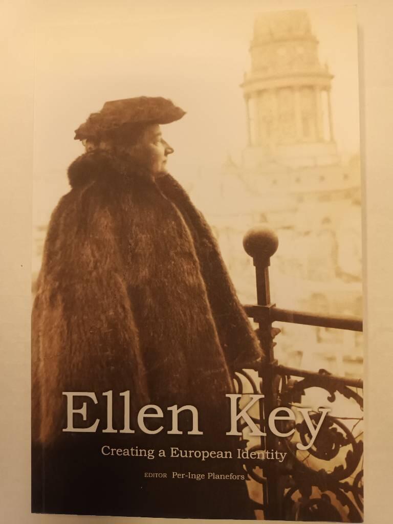 Ellen Key : creating a european identity