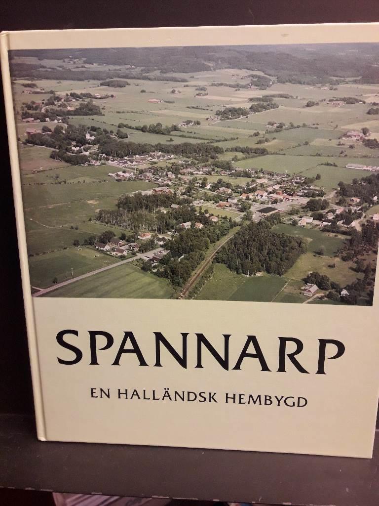 Spannarp - en hall&auml;ndsk hembygd