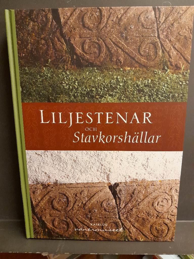 Liljestenar och stavkorsh&auml;llar