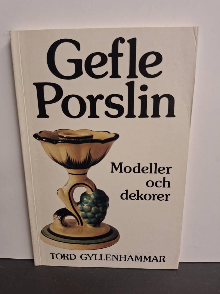 Gefle porslin : modeller och dekorer