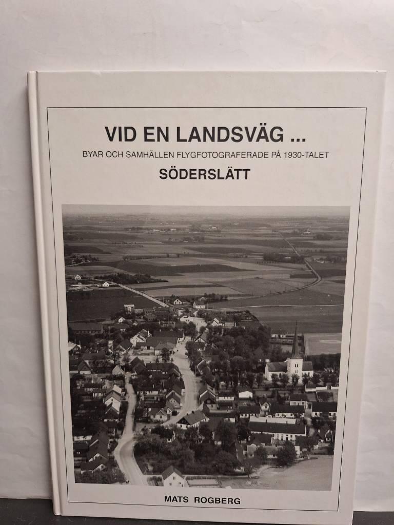 Vid en landsv&auml;g- : byar och samh&auml;llen flygfotograferade p&aring; 1930-talet