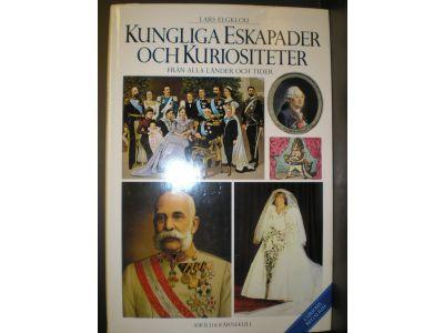 Kungliga eskapader och kuriositeter fr&aring;n alla l&auml;nder och tider