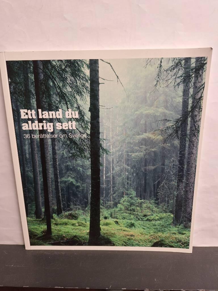 Ett land du aldrig sett - 36 ber&auml;ttelser om Sverige