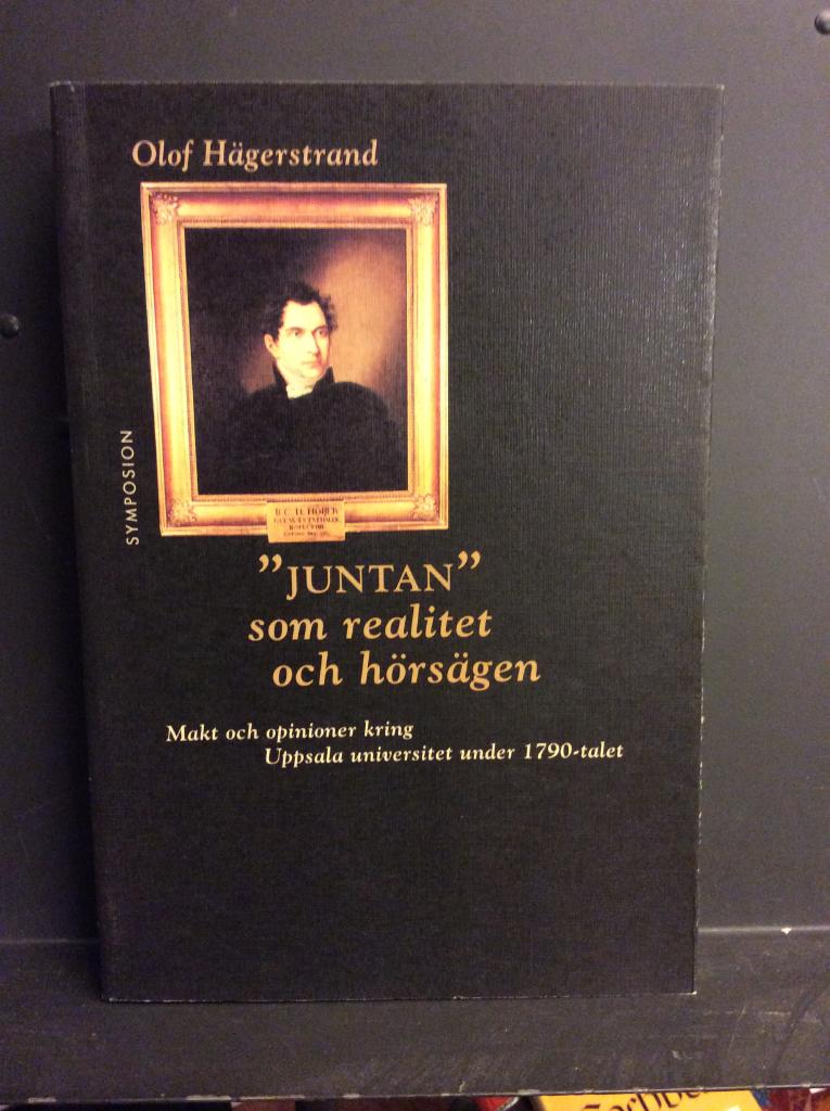 Juntan som realitet och h&ouml;rs&auml;gen : makt och opinioner kring Uppsala univers