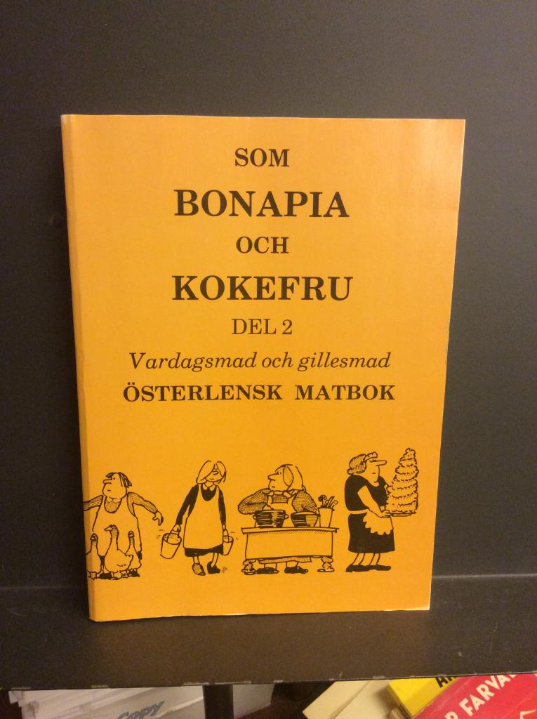 Som bonapia och kokefru : vardagsmad och gillesmad