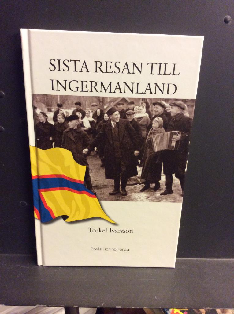 Sista resan till Ingermanland