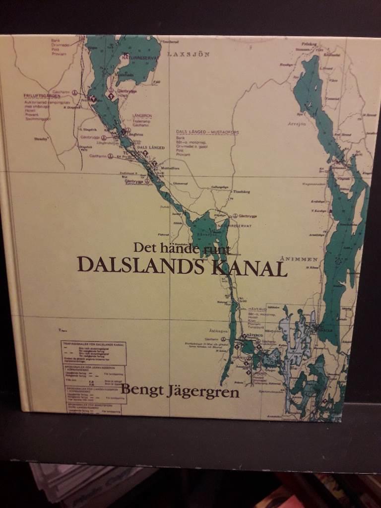 Det h&auml;nde runt Dalslands kanal