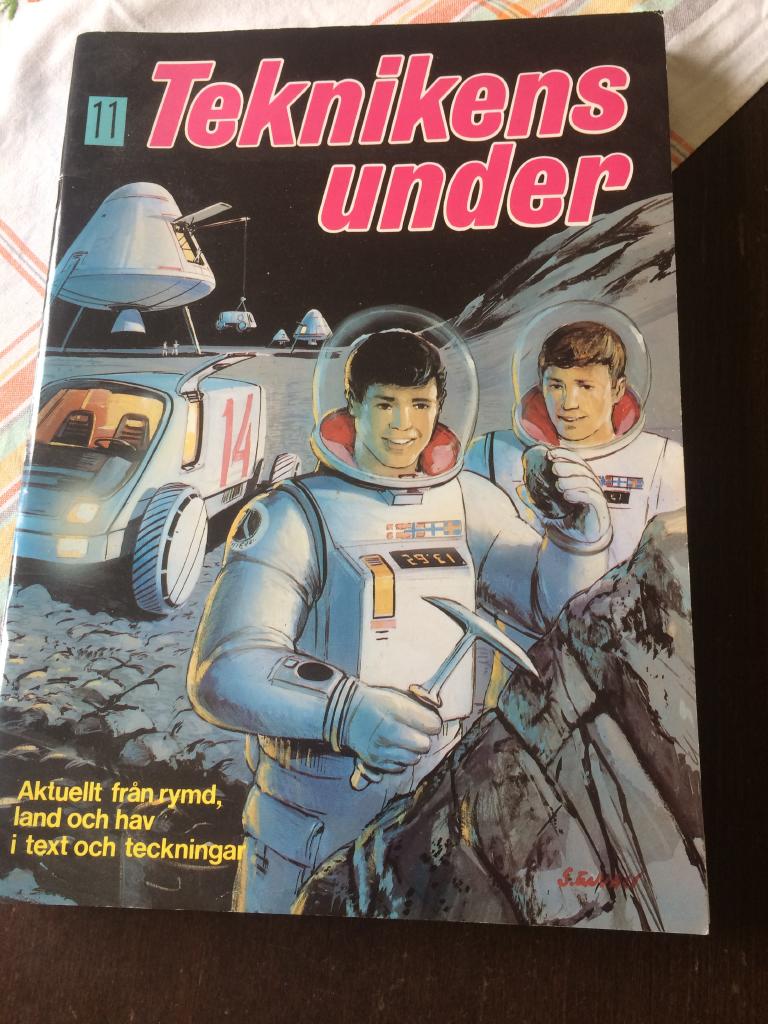 Teknikens under : aktuellt fr&aring;n rymd, land och hav i text och teckningar