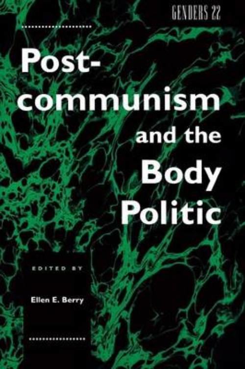 Postcommunism and the body politic