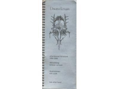 Diwan-i Krisjan : efterl&auml;mnad f&ouml;rfattare 1995-2000