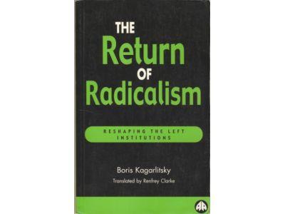Return of Radicalism: Reshaping the Left Institutions (Recasting Marxism) [Elektronisk resurs]