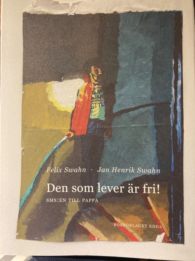 Den som lever &auml;r fri!