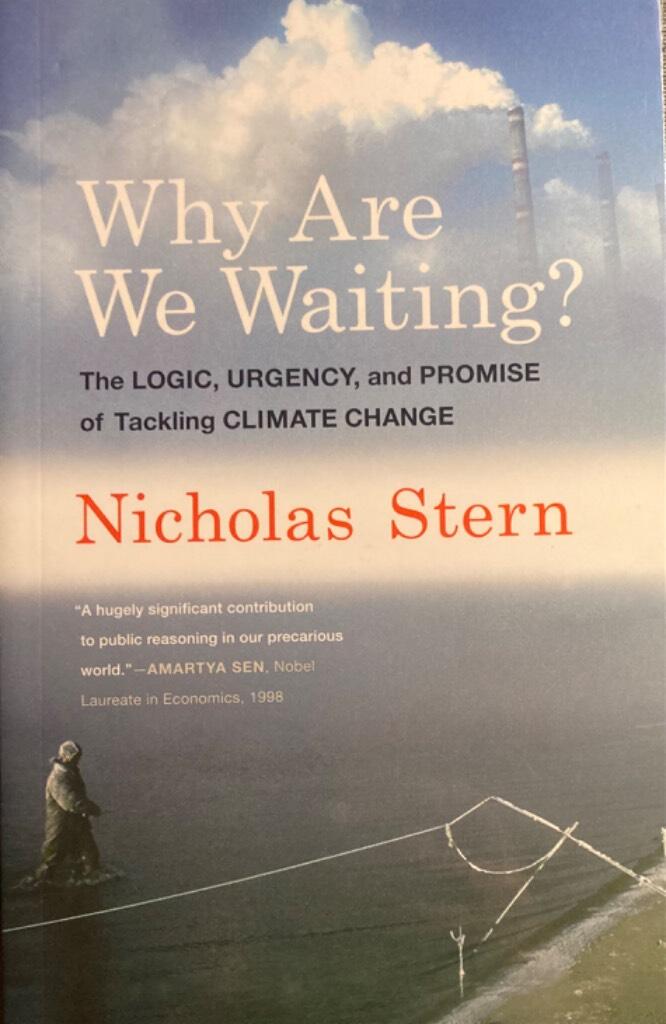 Why are we waiting? - the logic, urgency, and promise of tackling climate change