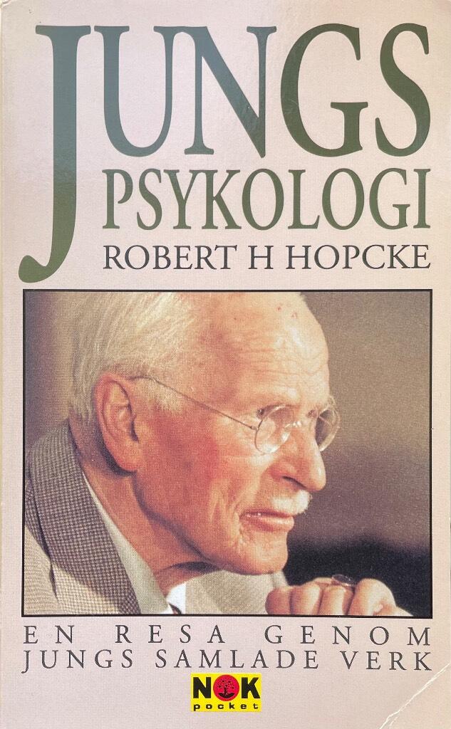 Jungs psykologi : En resa genom C G Jungs samlade verk