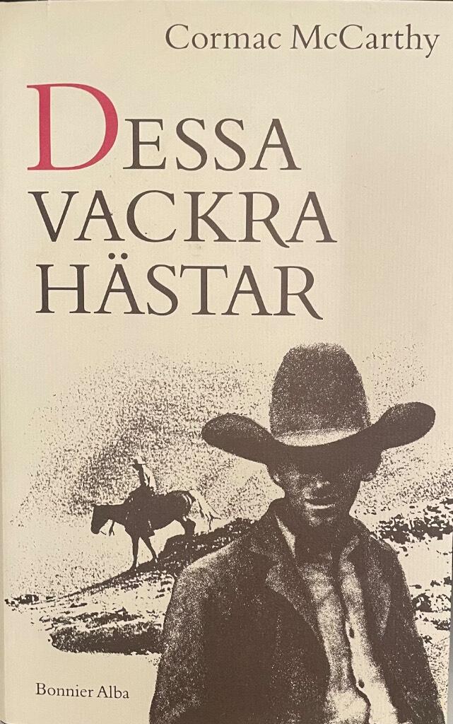 Dessa vackra hästar : första delen i Gränstrilogin