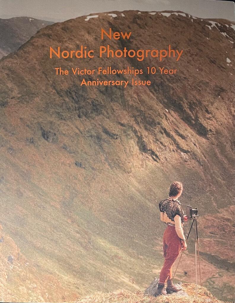 New Nordic photography : The Victor fellowships 10 year anniversary issue