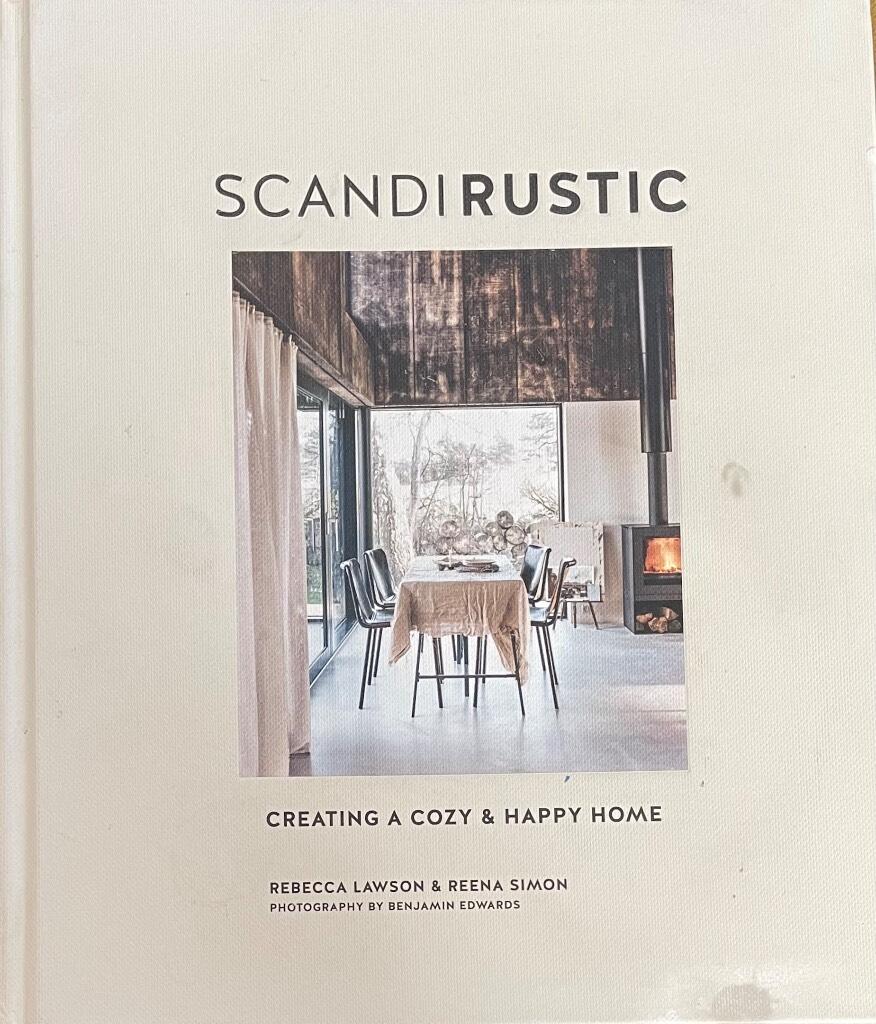Scandi rustic - creating a cozy & happy home