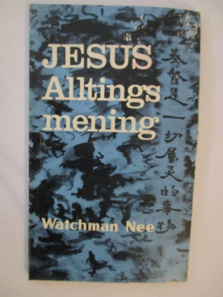 Jesus, alltings mening