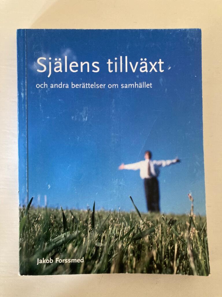 Själens tillväxt och andra berättelser om samhället