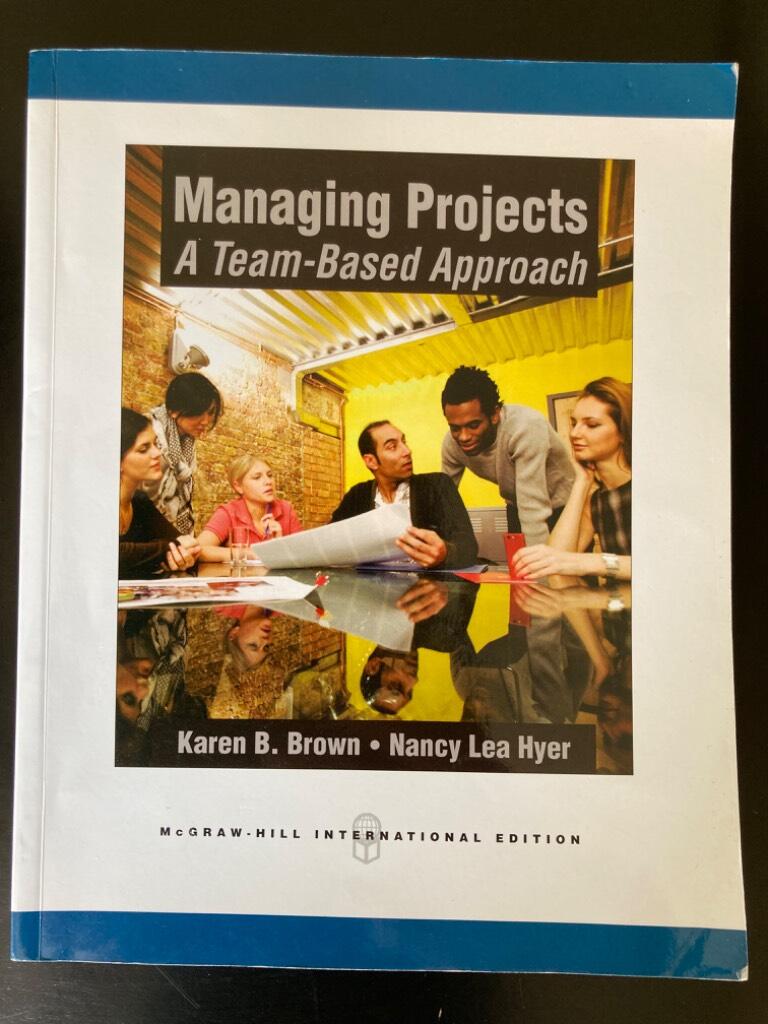 Managing projects - a team-based approach
