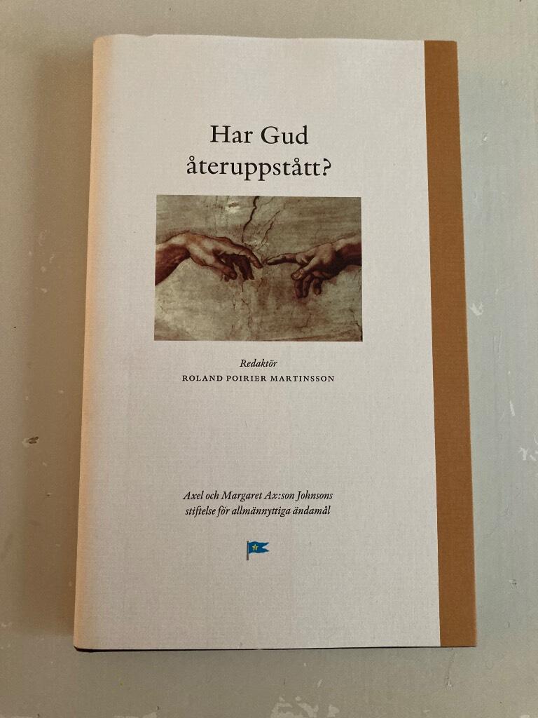 Har Gud &aring;teruppst&aring;tt?