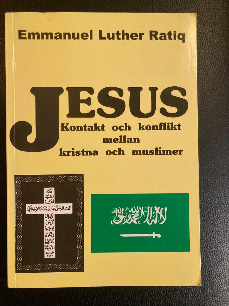 Jesus -  kontakt och konflikt mellan kristna och muslimer