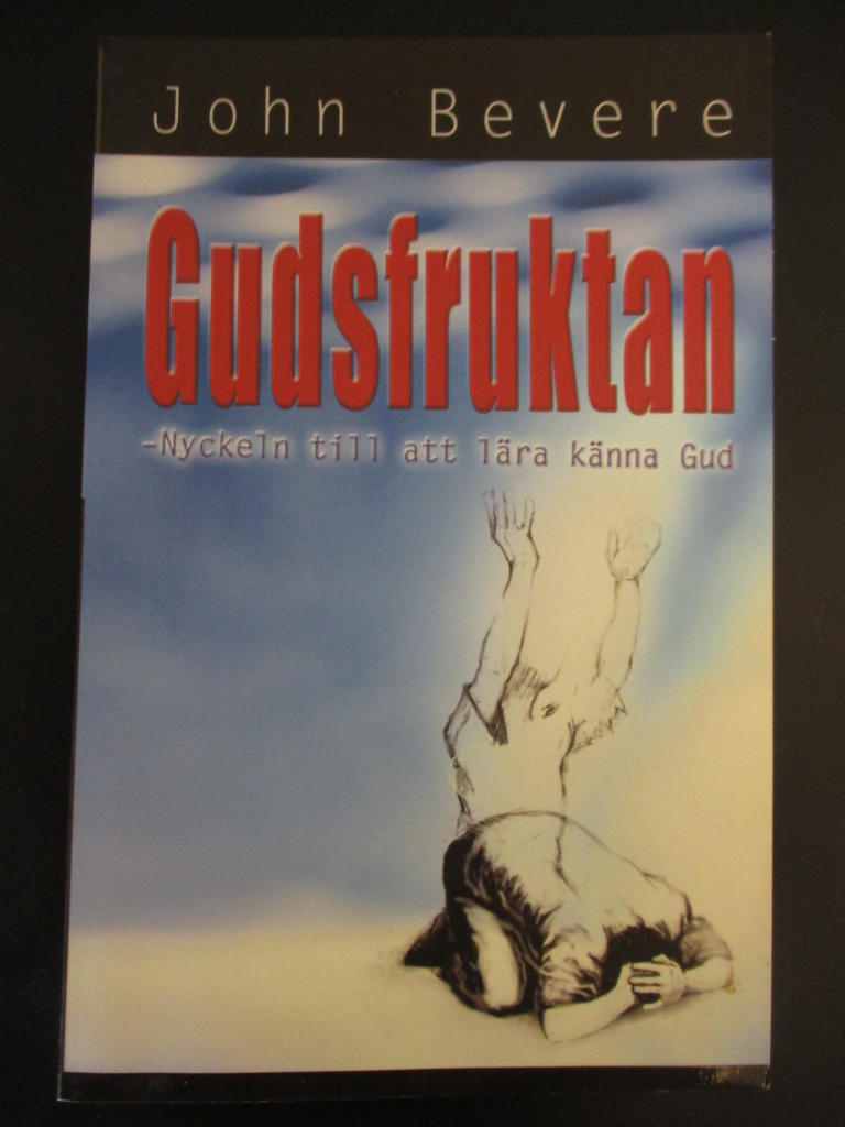 Gudsfruktan : [nyckeln till att l&auml;ra k&auml;nna Gud]