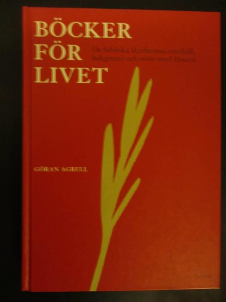 Böcker för livet : de bibliska skrifternas innehåll, bakgrund och möte med läsaren