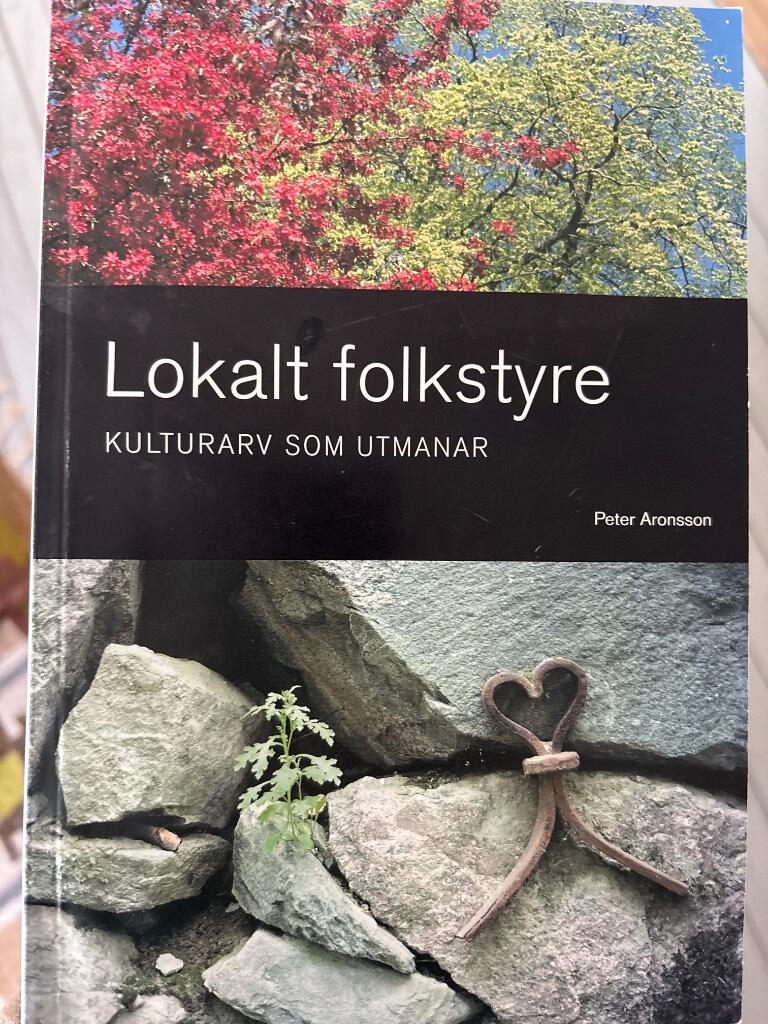 Lokalt folkstyre - kulturarv som utmanar