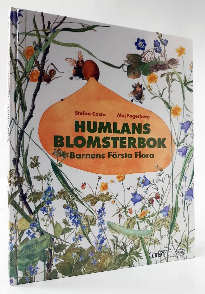 Humlans blomsterbok - barnens f&ouml;rsta flora