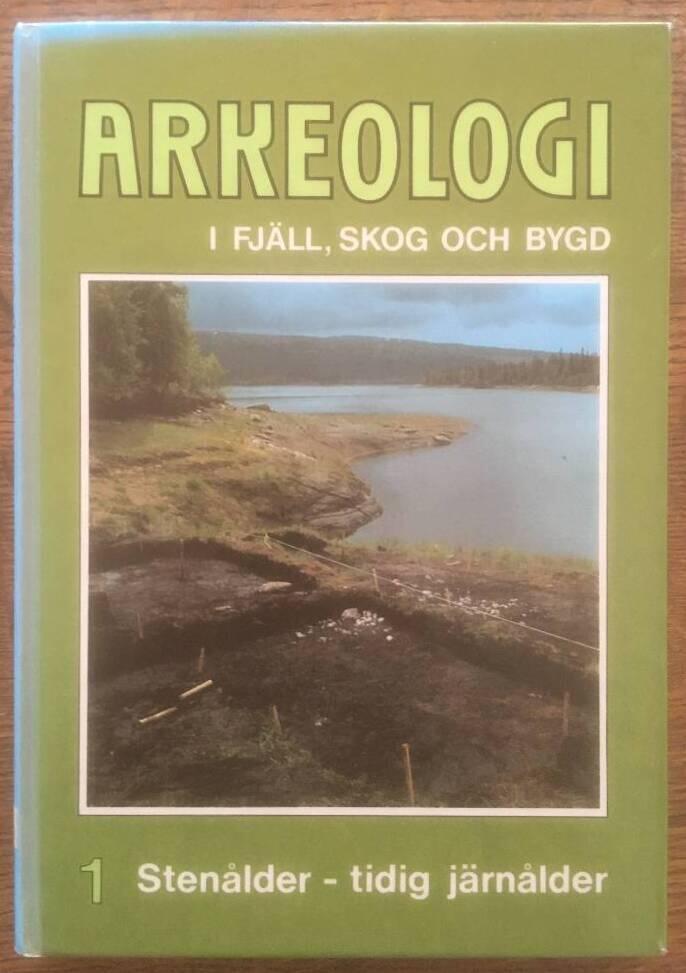 Arkeologi i fjäll, skog och bygd