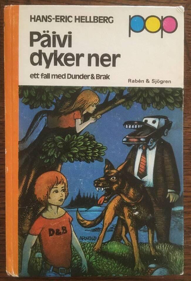 Päivi dyker ner : [ett fall med Dunder & Brak]