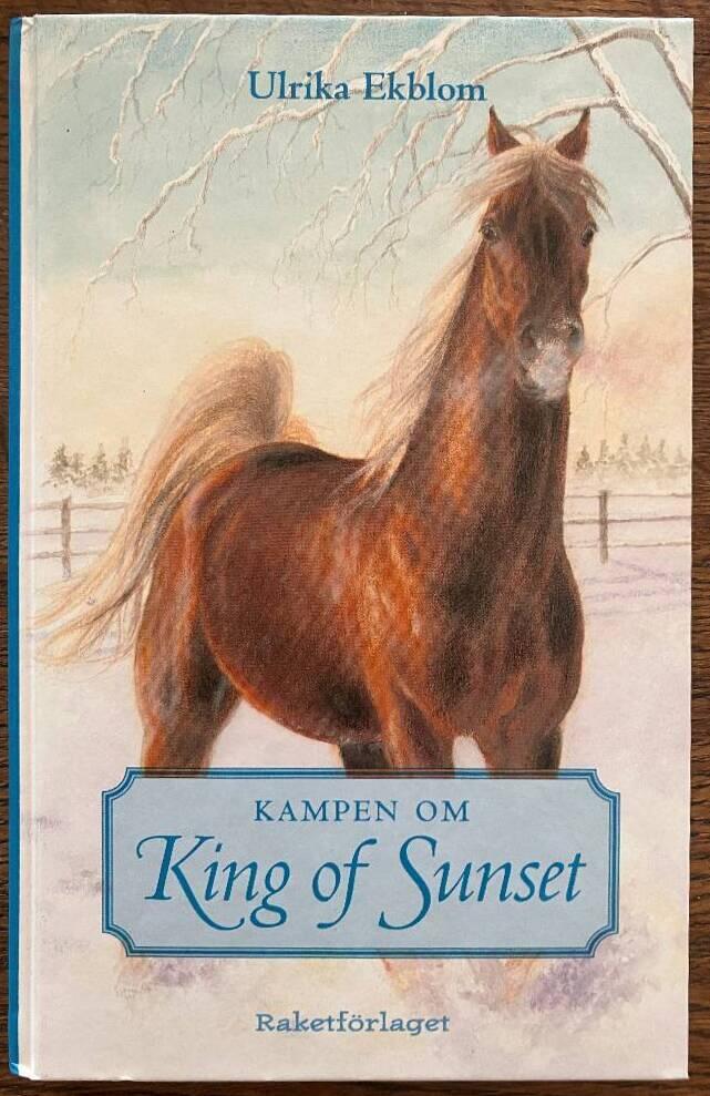 Kampen om King of Sunset
