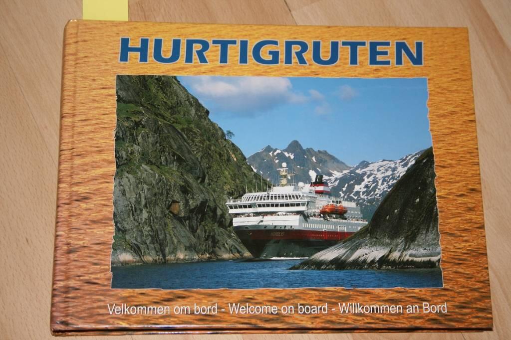 Hurtigruten : velkommen om bord : welcome on board : willkommen an Bord