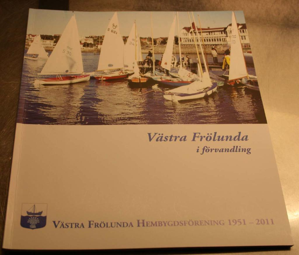V&auml;stra Fr&ouml;lunda i f&ouml;rvandling : V&auml;stra Fr&ouml;lunda hembygdsf&ouml;rening 1951-2011
