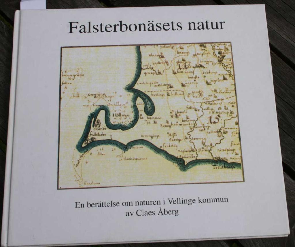Falsterbon&auml;sets natur - en ber&auml;ttelse om naturen i Vellinge kommun
