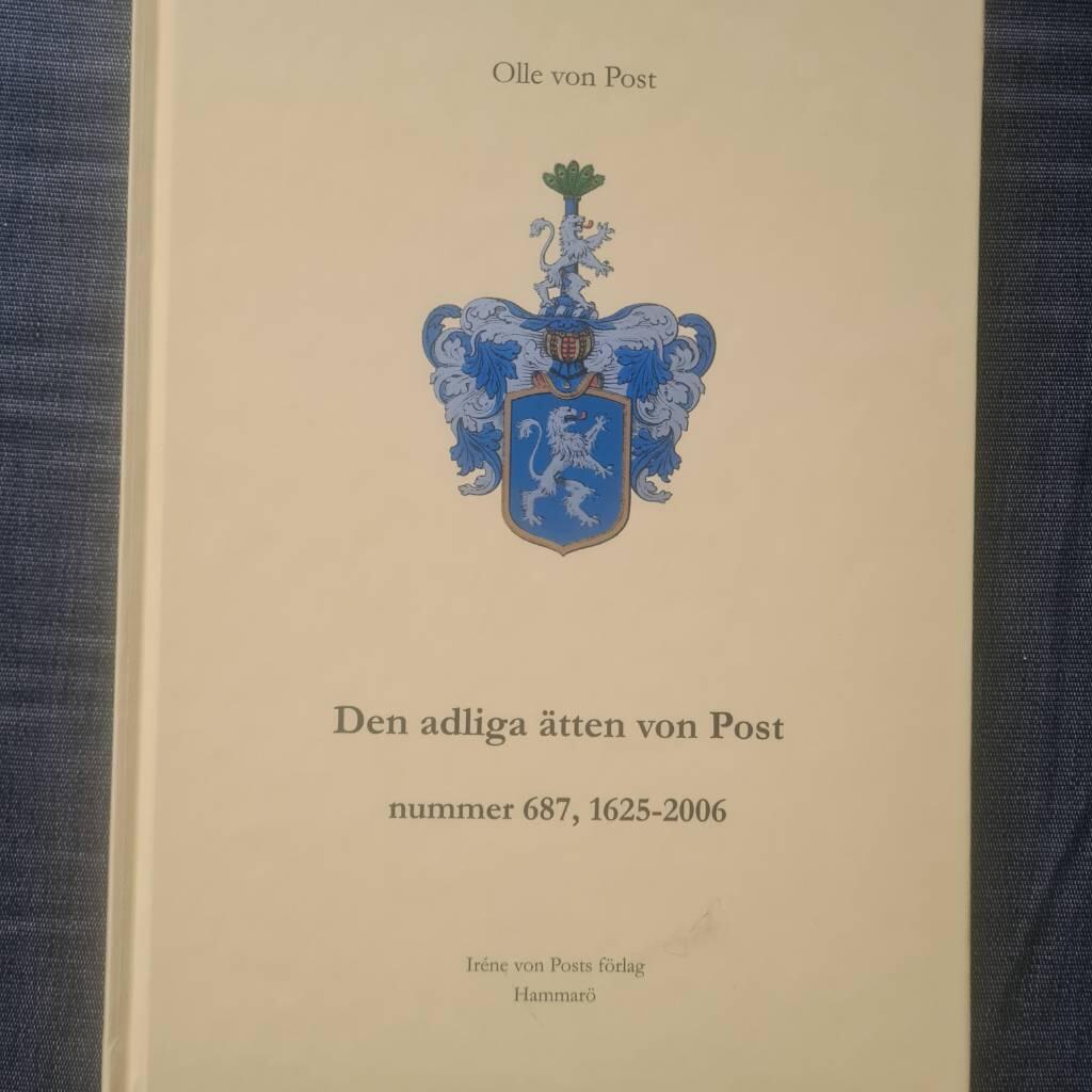 Den adliga ätten von Post nummer 687, 1625-2006