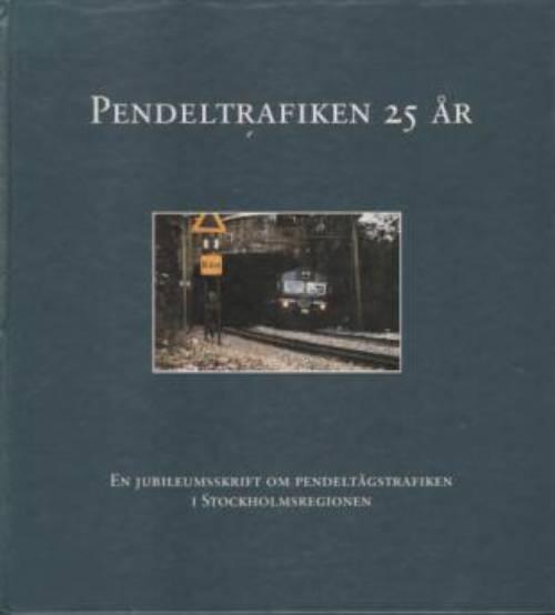 Pendeltrafiken 25 år 1968-1993
