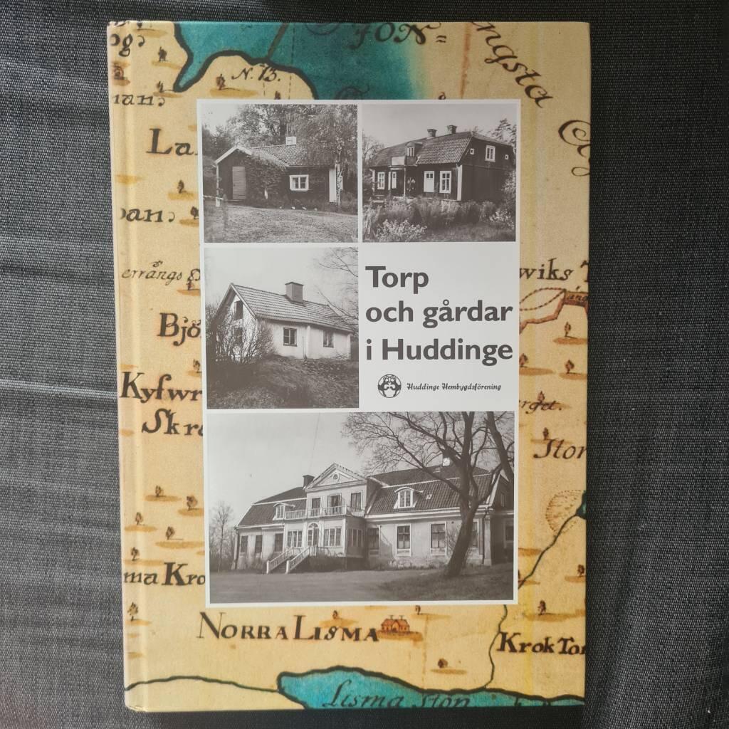 Torp och gårdar i Huddinge : en vandring genom seklerna i Huddinge hembygdsförenings regi under ledning av Elin Wenndahl