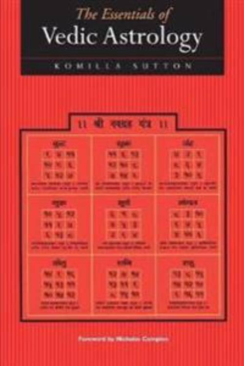 Essentials of vedic astrology - the basics
