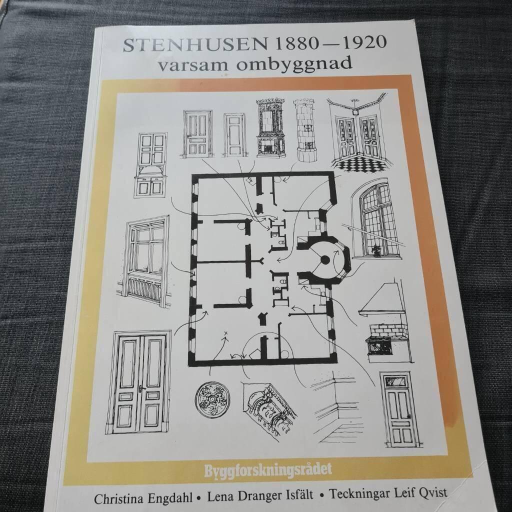 Stenhusen 1880-1920 : varsam ombyggnad