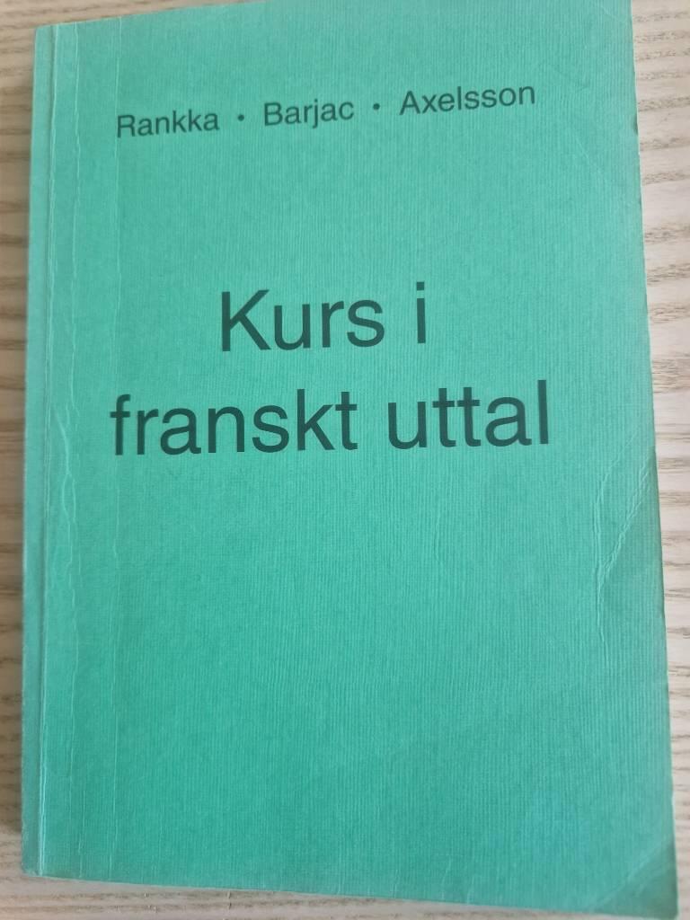 Kurs i franskt uttal : f&ouml;r anv&auml;ndning i l&auml;rostudio (LS)