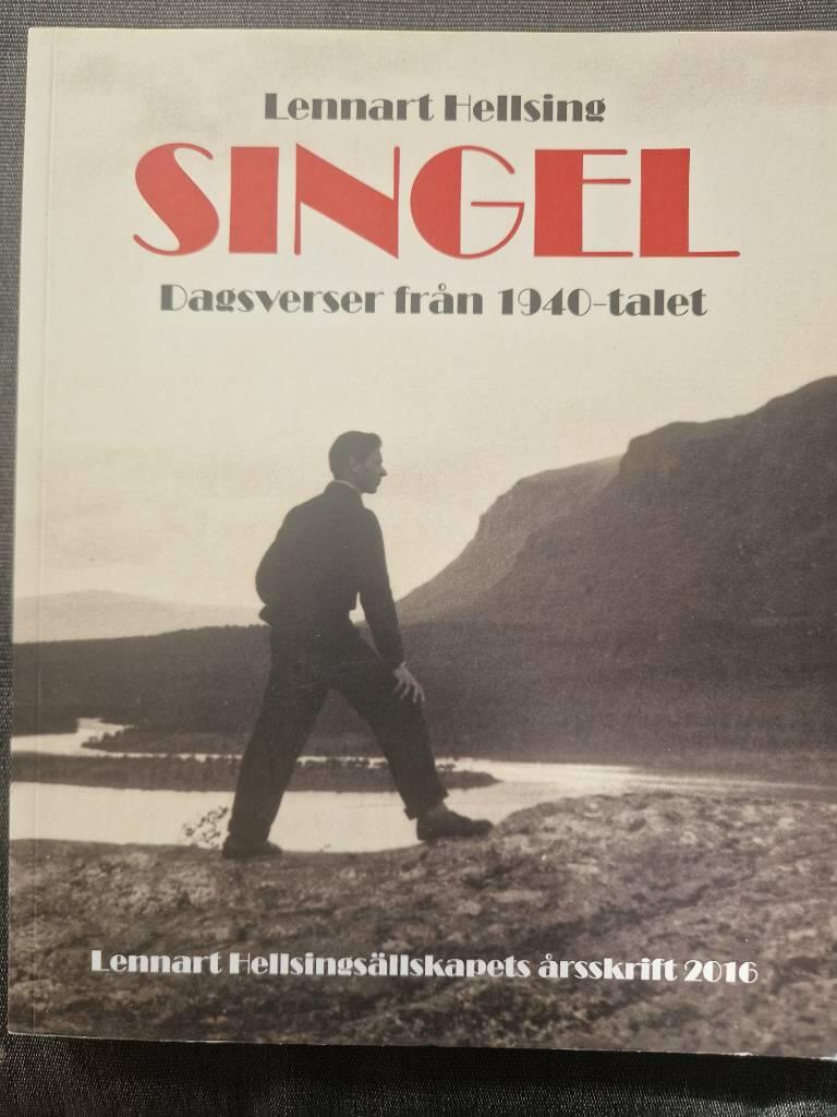 Singel : dagsverser fr&aring;n 1940-talet