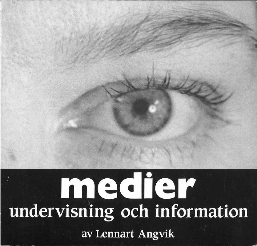 Medier : undervisning och information