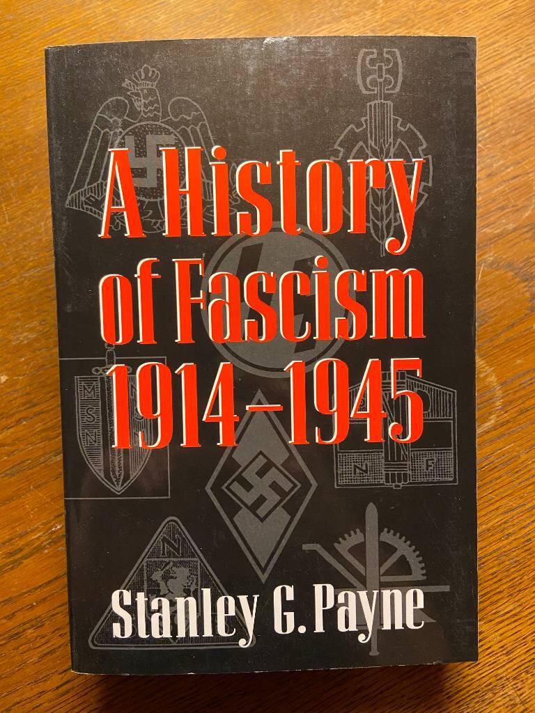 History of Fascism, 1914&ndash;1945 [Elektronisk resurs]