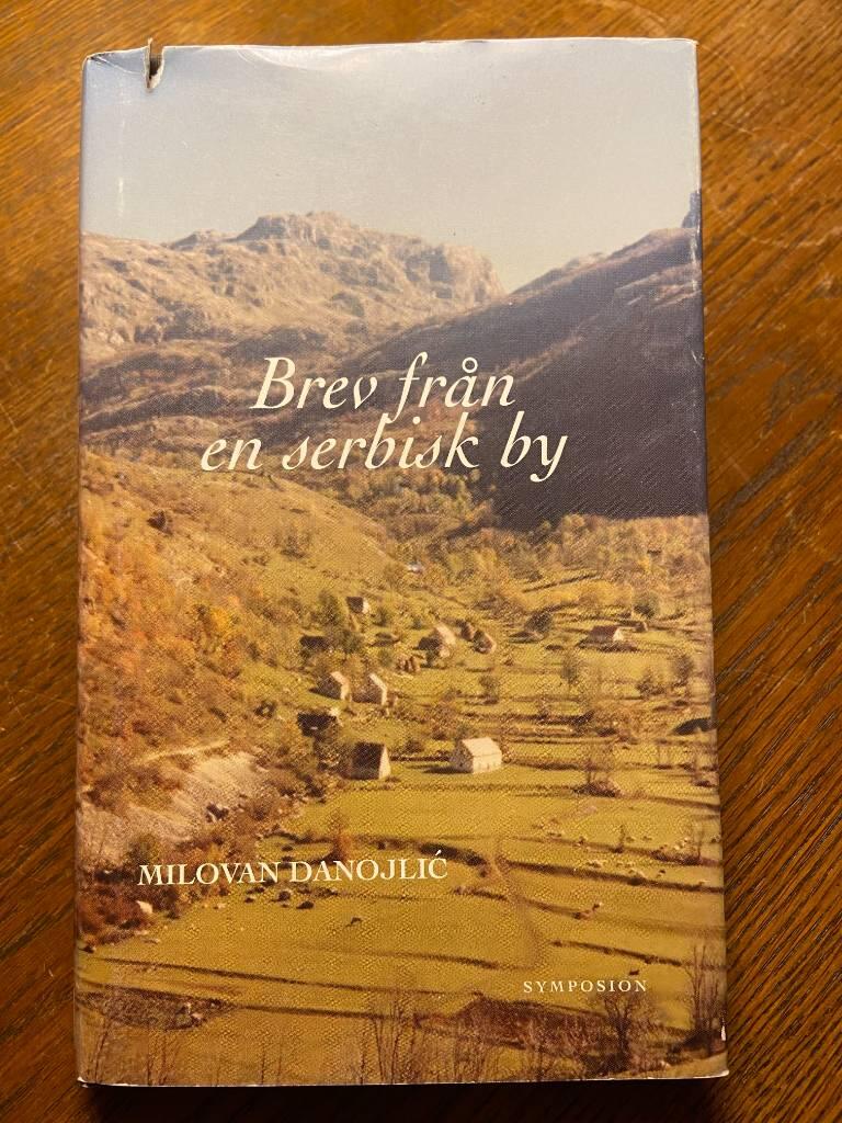 Brev fr&aring;n en serbisk by